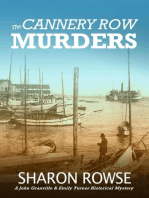 The Cannery Row Murders: John Granville & Emily Turner Historical Mystery Series, #5