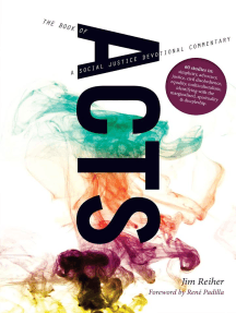 Read Acts A Social Justice Devotional Commentary Online By Jim Reiher Books