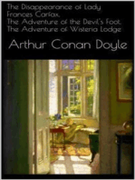 The Disappearance of Lady Frances Carfax, The Adventure of the Devil's Foot, The Adventure of Wisteria Lodge