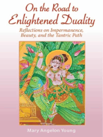 On the Road to Enlightened Duality: Reflections on Impermanence, Beauty, and the Path of Transformation