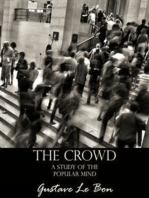 The Crowd: A Study of the Popular Mind