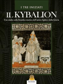 Il Kybalion: Uno studio sulla filosofia ermetica dell’antico Egitto e della Grecia