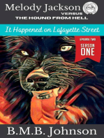 Melody Jackson v. the Hound from Hell It happened on Lafayette Street (Season One - Book Two)