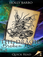 The Dragil: Broken Magic: Quick Reads, #2