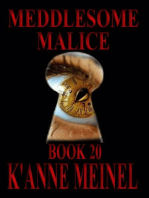 Meddlesome Malice: Malice, #20