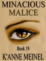 Minacious Malice: Malice, #19