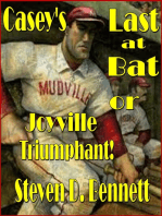 Casey's Last at Bat, or Joyville Triumphant!