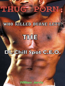 Thug Porn; Who killed Duane Lett? The DL Chill Spot C.E.O. by ...