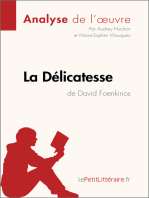 La Délicatesse de David Foenkinos (Analyse de l'oeuvre): Comprendre la littérature avec lePetitLittéraire.fr
