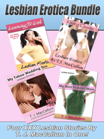 Lesbian Erotica Bundle: Four XXX Lesbian Erotica Stories By T.J. ...