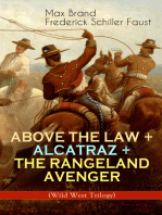 ABOVE THE LAW + ALCATRAZ + THE RANGELAND AVENGER (Wild West Trilogy): Adventure Classics