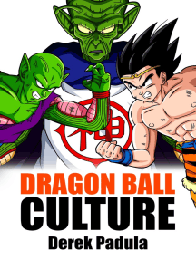 Dragon Ball Culture Volume 6: Gods by Derek Padula - Ebook | Scribd