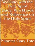Walking with the Holy Sprit: Study, Workbook and Reference