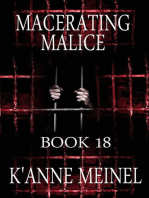 Macerating Malice: Malice, #18