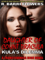 Daughter of Count Dracula: Kula's Dilemma (Transylvanica High Series)
