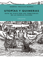 Utopías y quimeras: Un viaje por los territorios de la ciencia ficción