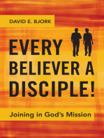 Every Believer a Disciple!: Joining in God’s Mission