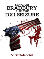 Senator Bradbury and the DX1 Seizure