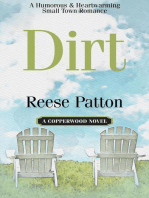 Dirt: A Humorous and Heartwarming Second Chance Romance: Copperwood, #1