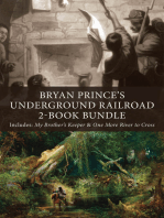 Bryan Prince's Underground Railroad 2-Book Bundle: My Brother's Keeper / One More River to Cross