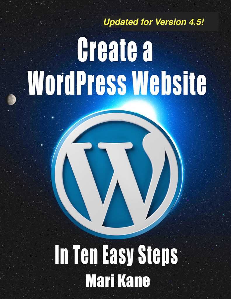 Create a WordPress Website in Ten Easy Steps by Mari Kane (Ebook ...