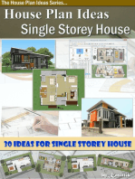 House Plan Ideas: The Single Storey House