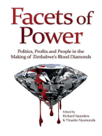 Facets of Power: Politics, Profits and People in the Making of Zimbabwe�s Blood Diamonds
