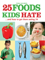 25 Foods Kids Hate: and How to Get Them Eating 24