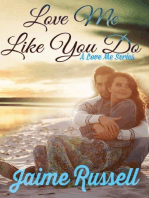 Love Me Like You Do: Love Me, #1