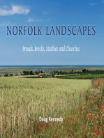 Norfolk Landscapes: A colourful journey through the Broads, Brecks, Staithes and Churches of Norfolk
