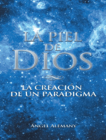 La piel de Dios: La creación de un paradigma