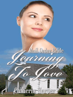 Mail Order Bride - Learning To Love