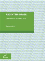 Argentina - Brasil: Una amistad desarrollista