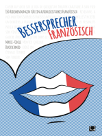 Bessersprecher Französisch: 150 Redewendungen für ein ausdrucksstarkes Französisch