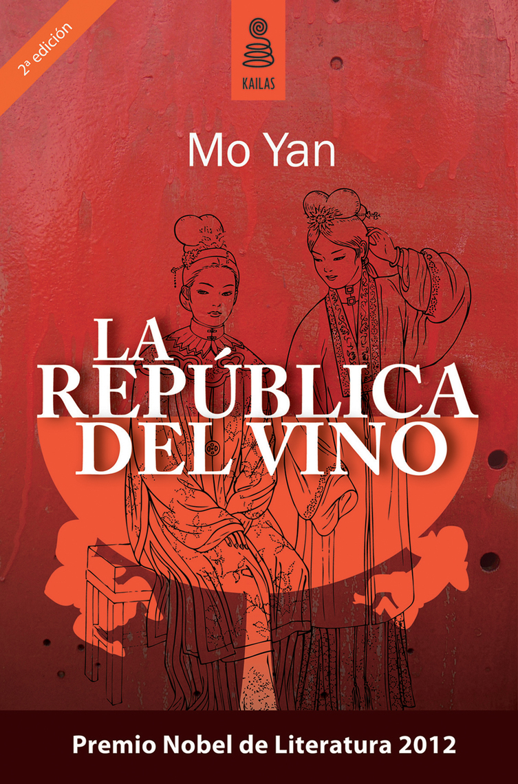 La república del vino de Mo Yan y Cora Tiedra (Libro electrónico