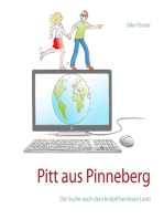 Pitt aus Pinneberg: Die Suche nach dem knöpfchenlosen Land