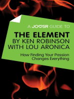 A Joosr Guide to... The Element by Ken Robinson with Lou Aronica