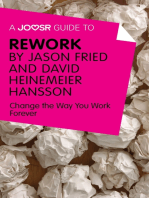 A Joosr Guide to... ReWork by Jason Fried and David Heinemeier Hansson