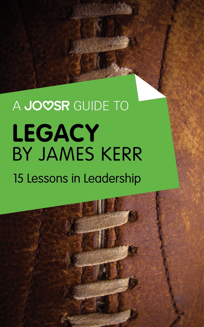 A Joosr Guide to... Legacy by James Kerr by Joosr eBook