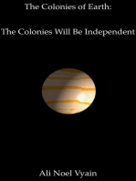 The Colonies Will Be Independent