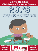 P.J.'s Not-So-Lucky Day