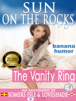 Sun on the Rocks: The Vanity Ring