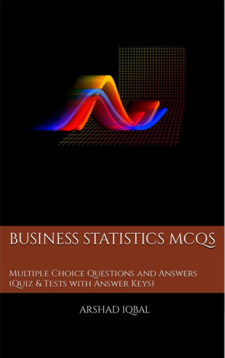 read-business-statistics-multiple-choice-questions-and-answers-mcqs-quizzes-practice-tests