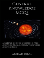 General Knowledge MCQs: Multiple Choice Questions and Answers (Quiz, MCQs & Tests with Answer Keys) (Science Quick Study Guides & Terminology Notes about Everything)