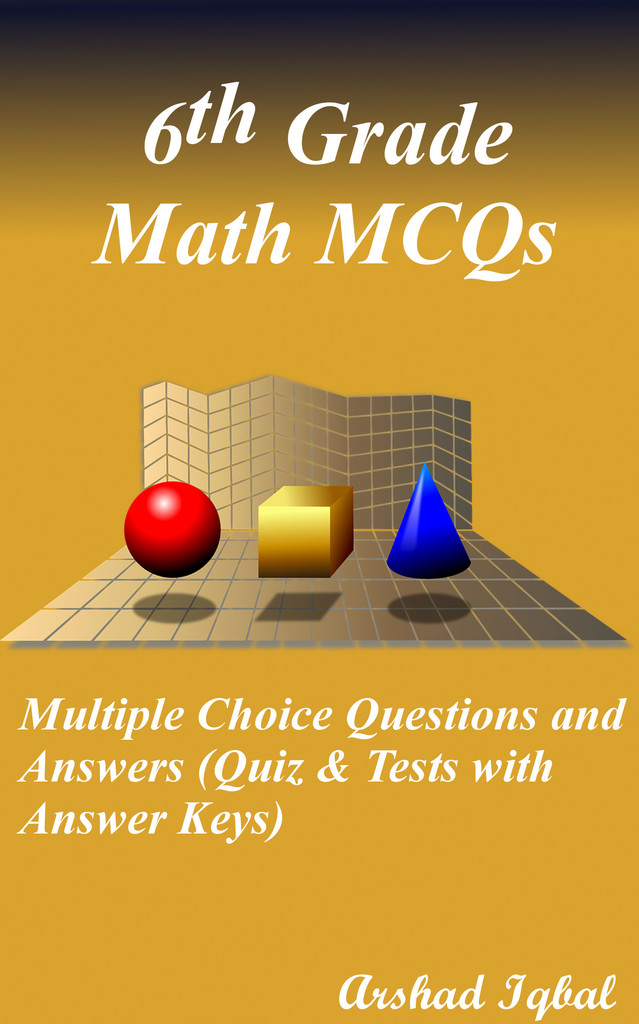 6th Grade Math MCQs: Multiple Choice Questions and Answers (Quiz