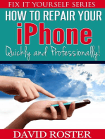 How To Repair Your iPhone - Quickly and Professionally!: Fix It Yourself, #2