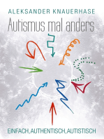 Autismus mal anders: Einfach, authentisch, autistisch