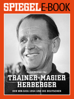 Trainer-Magier Sepp Herberger - Der WM-Sieg 1954 und die Deutschen: Ein SPIEGEL E-Book