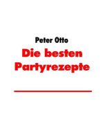 Die besten Partyrezepte: Rezepte Allerlei von Peter Otto