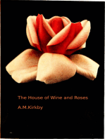 The House of Wine and Roses